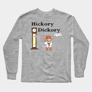 Hickory Dickory Dr. Mouse Long Sleeve T-Shirt